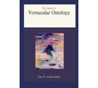 The Journal of Vernacular Ontology: An Anthology