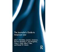 The Journalist's Guide to American Law