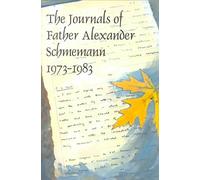 The Journals of Alexander Schmemann, 1973-1983