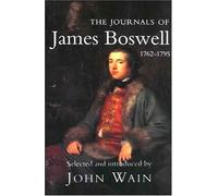 The Journals of James Boswell 1762-1795