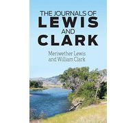 The Journals of Lewis and Clark