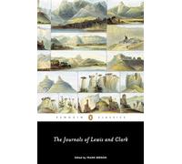 The Journals of Lewis and Clark (Lewis & Clark Expedition)