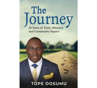 THE JOURNEY: 20 Years of Faith, Ministry, and Community Impact