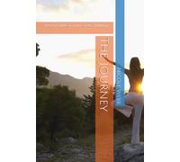 The Journey: 30-Day Guide To Tame Toxic Thinking