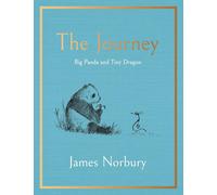 The Journey: Big Panda and Tiny Dragon by James Norbury (2022 Hardcover)