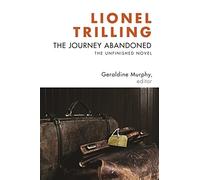 The Journey Abandoned The Unfinished Novel