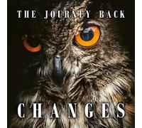 The Journey Back - Changes (CD Digipack)