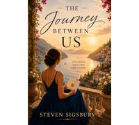 The Journey Between Us