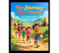 The Journey Continues (Ages 3-7) (The Book of Numbers for Young Hearts)