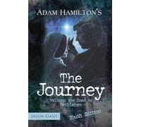 The Journey for Youth: Walking the Road to Bethlehem