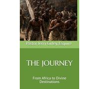 The Journey: From Africa to Divine Destinations