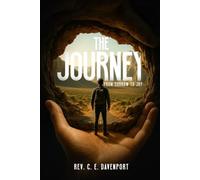 The Journey: From Sorrow To Joy