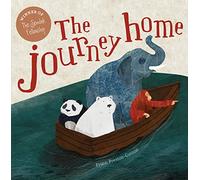 The Journey Home: A delightful illustrated story with an environmental message for kids ages 1-5