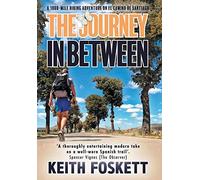 The Journey in Between: A Thru-Hiking Adventure on El Camino de Santiago