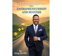 The Journey into Entrepreneurship and Success