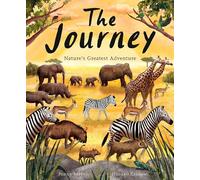 The Journey: Nature's Greatest Adventure