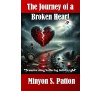 The Journey of a Broken Heart: Transforming Suffering into Insight
