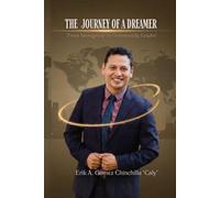 The Journey of a Dreamer: From immigrant to community leader