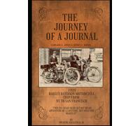 The Journey Of A Journal: 1920 HARLEY DAVIDSON MOTORCYCLE TRIP FROM NY TO SAN FRANCISCO