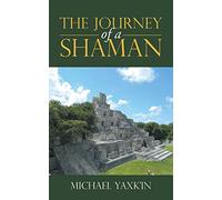The Journey of a Shaman