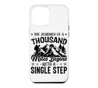The Journey Of A Thousand Miles Begins With A Single Step Case for iPhone 12 Pro Max