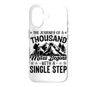 The Journey Of A Thousand Miles Begins With A Single Step Case for iPhone 17