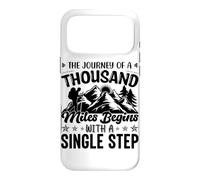 The Journey Of A Thousand Miles Begins With A Single Step Case for iPhone 17 Pro Max