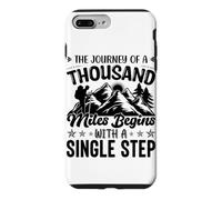 The Journey Of A Thousand Miles Begins With A Single Step Case for iPhone 7 Plus/8 Plus