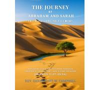 The Journey of Abraham and Sarah: Faith, Failure, Fulfillment