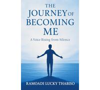 The Journey of Becoming Me