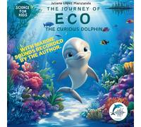 The Journey of Eco, the curious dolphin
