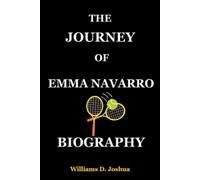 THE JOURNEY OF EMMA NAVARRO BIOGRAPHY