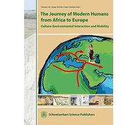 The Journey of Modern Humans from Africa to Europe: Culture-Environmental Interaction and Mobility