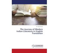 The Journey of Modern Indian Literature in English Translation
