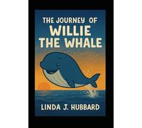 The Journey of Willie the Whale