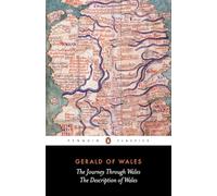 The Journey Through Wales and the Description of Wales