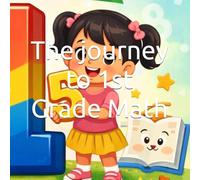 The journey to 1st Grade Math