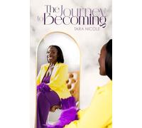 The Journey to Becoming