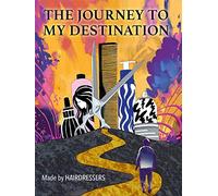 The Journey To My Destination