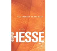 The Journey to the East by Hesse, Hermann (2003) Paperback