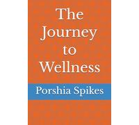 The Journey to Wellness