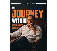 The Journey Within: Dreams Across Borders