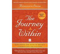 The Journey Within : Exploring the Path of Bhakti