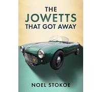 The Jowetts That Got Away