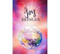 The Joy Bringer & The Lost Word: Awaken To Perfection