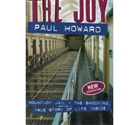 The Joy : Mountjoy Jail. The shocking, true story of life inside