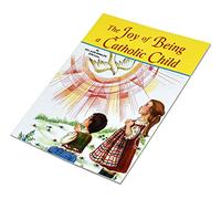 The Joy of Being a Catholic Child