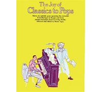 The Joy Of Classics To Pops: Piano Solo (Joy Books (Music Sales))