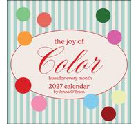 The Joy of Color 2027 Wall Calendar : Hues for Every Month