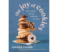 The Joy of Cookies : New Classics and Old Favorites to Share